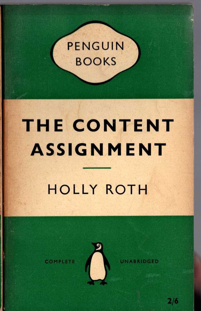 Holly Roth  THE CONTENT ASSIGNMENT front book cover image