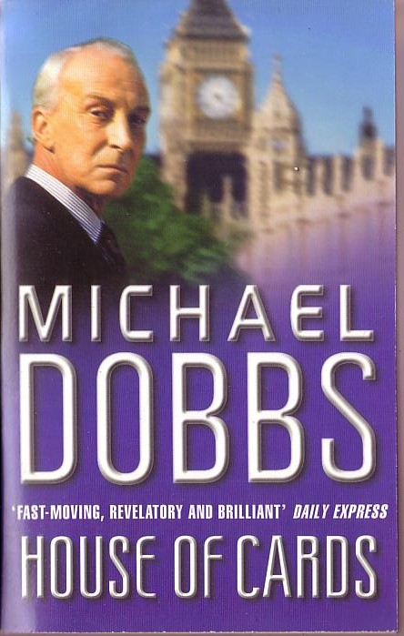 Michael Dobbs  HOUSE OF CARDS (BBC TV: Ian Richardson) front book cover image