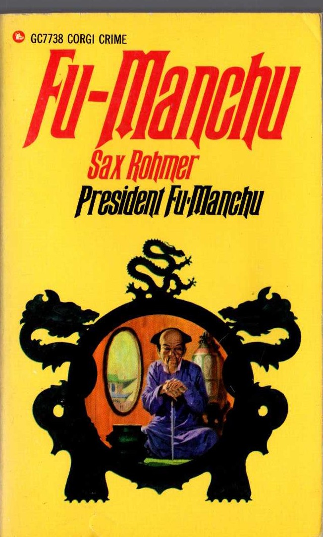 Sax Rohmer  PRESIDENT FU MANCHU front book cover image