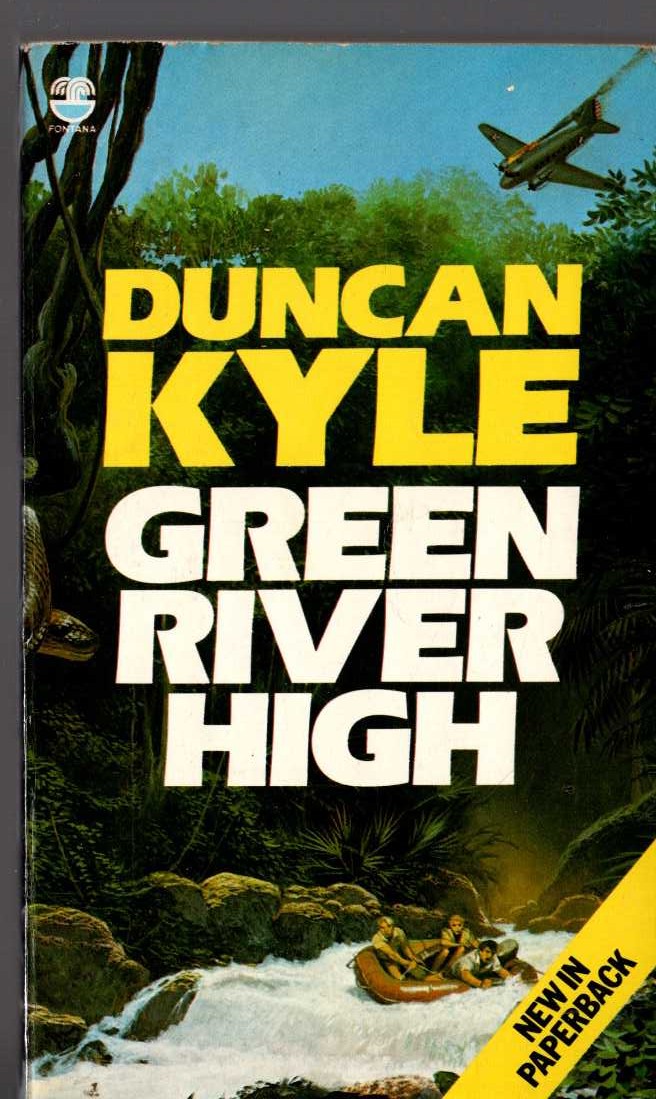 Duncan Kyle  GREEN RIVER HIGH front book cover image