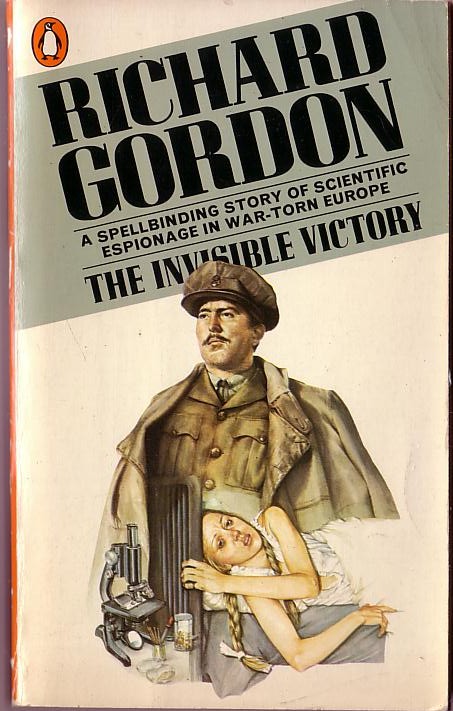 Richard Gordon  THE INVISIBLE VICTORY front book cover image