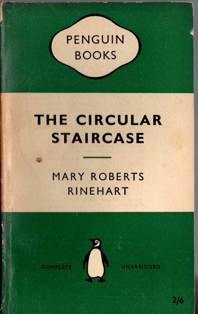 Mary Roberts Rinehart  THE CIRCULAR STAIRCASE front book cover image