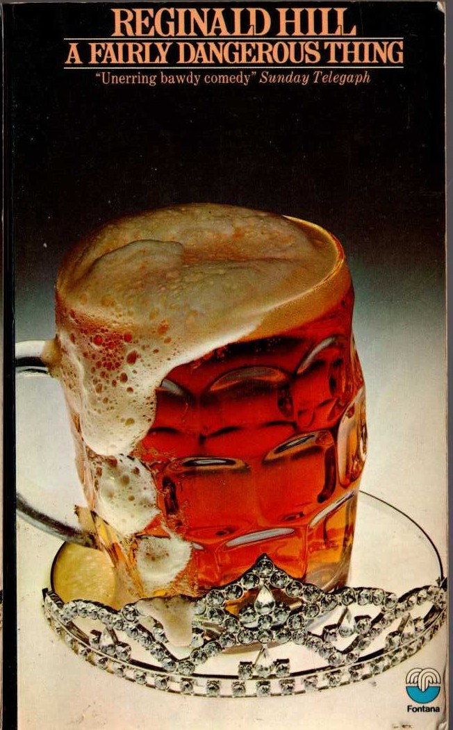 Reginald Hill  A FAIRLY DANGEROUS THING front book cover image