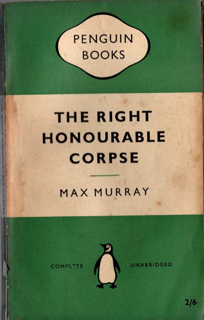 Max Murray  THE RIGHT HONOURABLE CORPSE front book cover image
