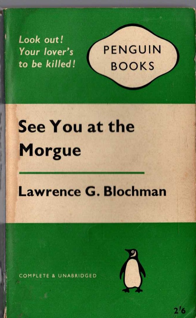 Lawrence G. Blochman  SEE YOU AT THE MORGUE front book cover image