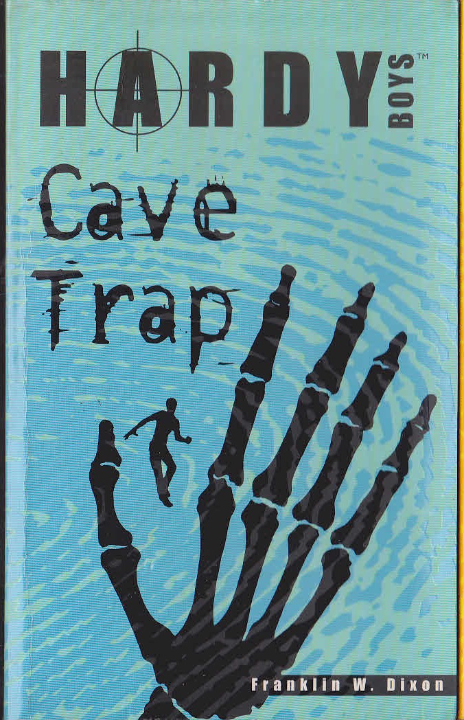 Franklin W. Dixon  THE HARDY BOYS: CAVE TRAP front book cover image