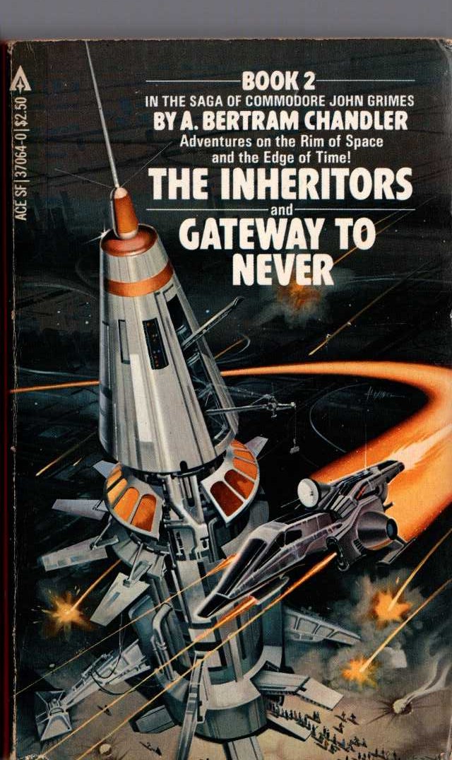 A.Bertram Chandler  THE INHERITORS and GATEWAY TO NEVER front book cover image