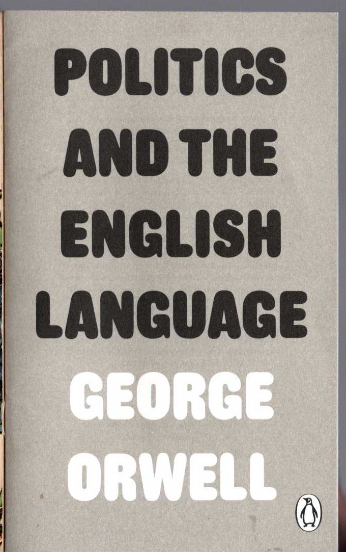 George Orwell  POLITICS AND THE ENGLISH LANGUAGE front book cover image