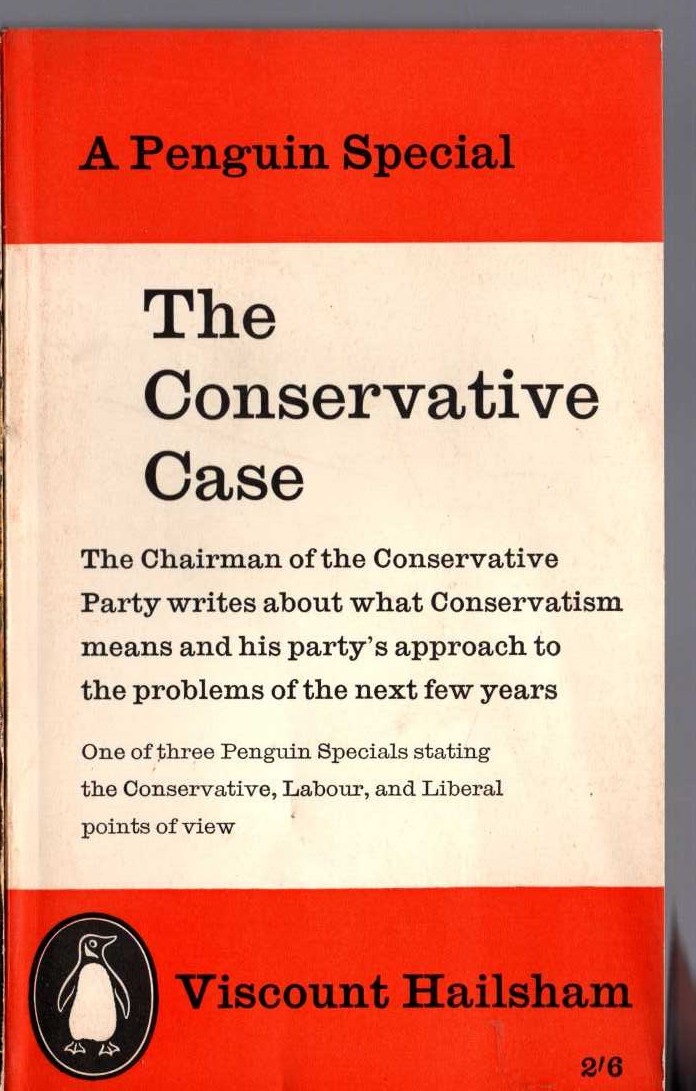 Viscount Hailsham  THE CONSERVATIVE CASE front book cover image