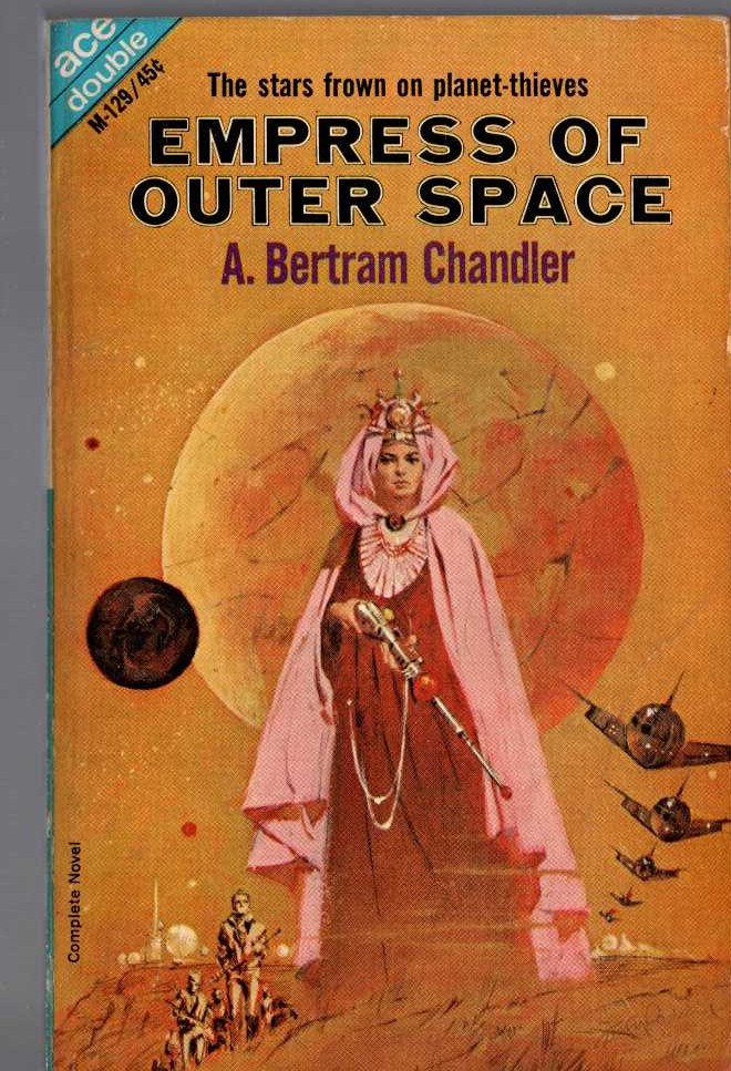 A.Bertram Chandler  EMPRESS OF OUTER SPACE and THE ALTERNATE MARTIANS front book cover image