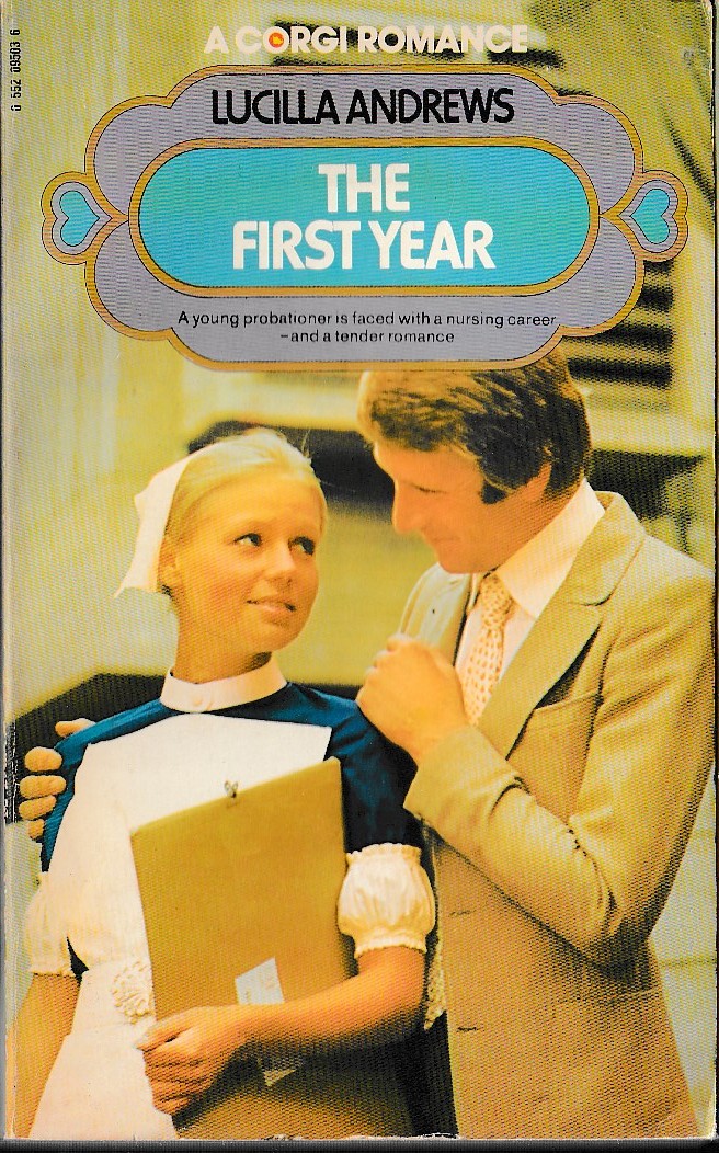 Lucilla Andrews  THE FIRST YEAR front book cover image