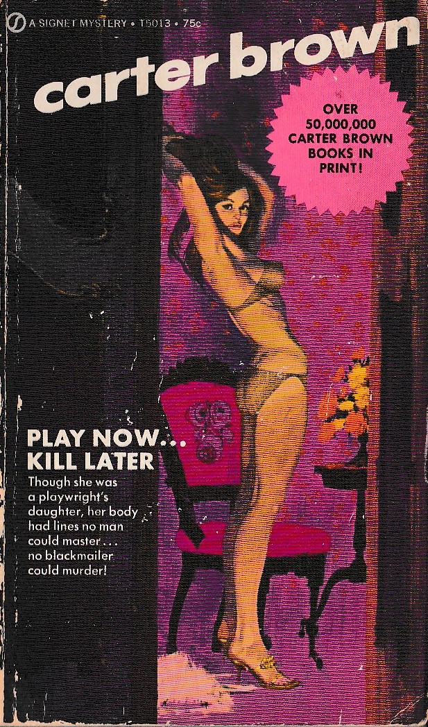 Carter Brown  PLAY NOW...KILL LATER front book cover image