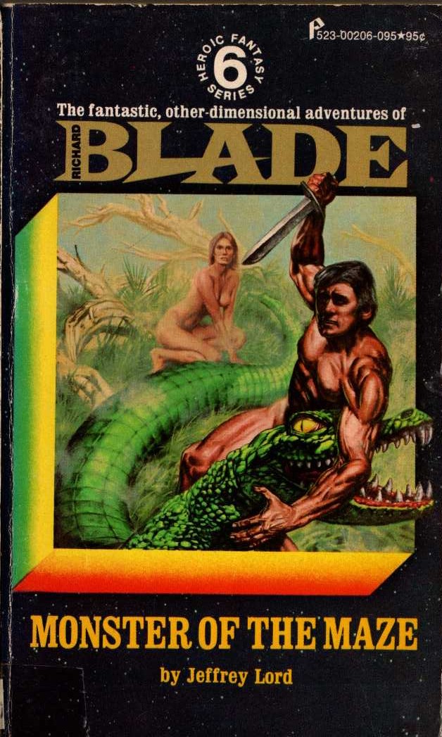 Jeffrey Lord  BLADE 6: MONSTER OF THE MAZE front book cover image