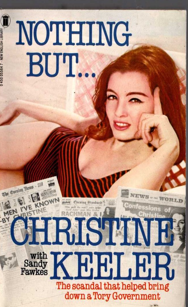 Christine Keeler (with_Sandy_Fawkes) NOTHING BUT... front book cover image