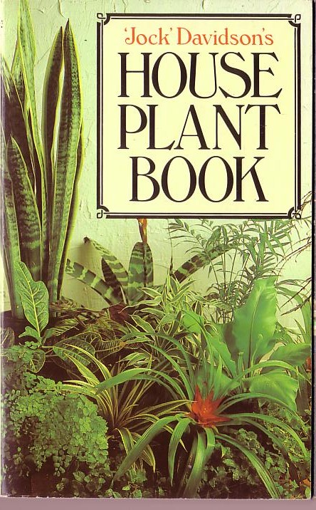 HOUSE PLANT BOOK 'Jock' Davidson's front book cover image