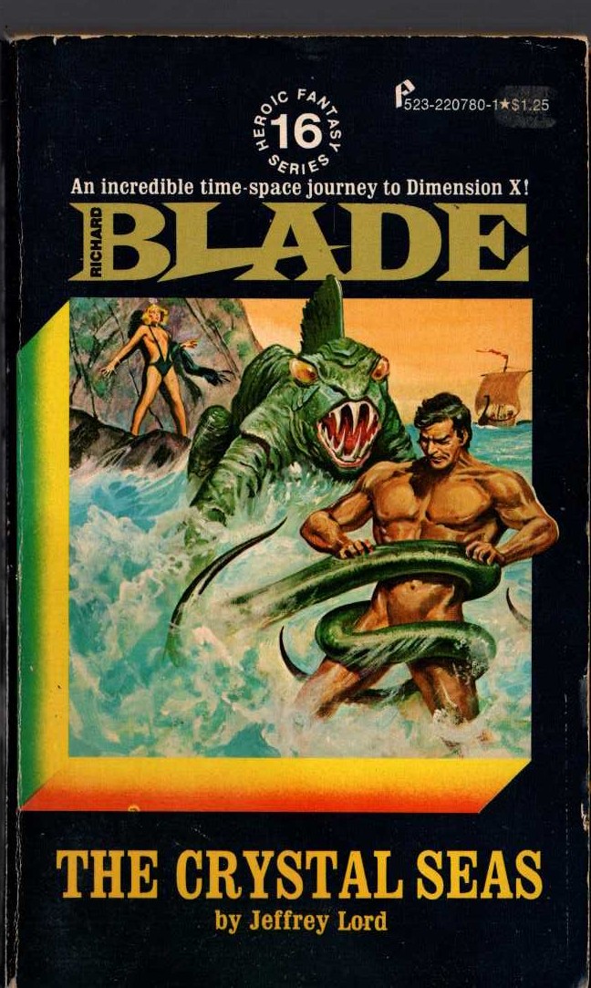 Jeffrey Lord  BLADE 16: THE CRYSTAL SEAS front book cover image