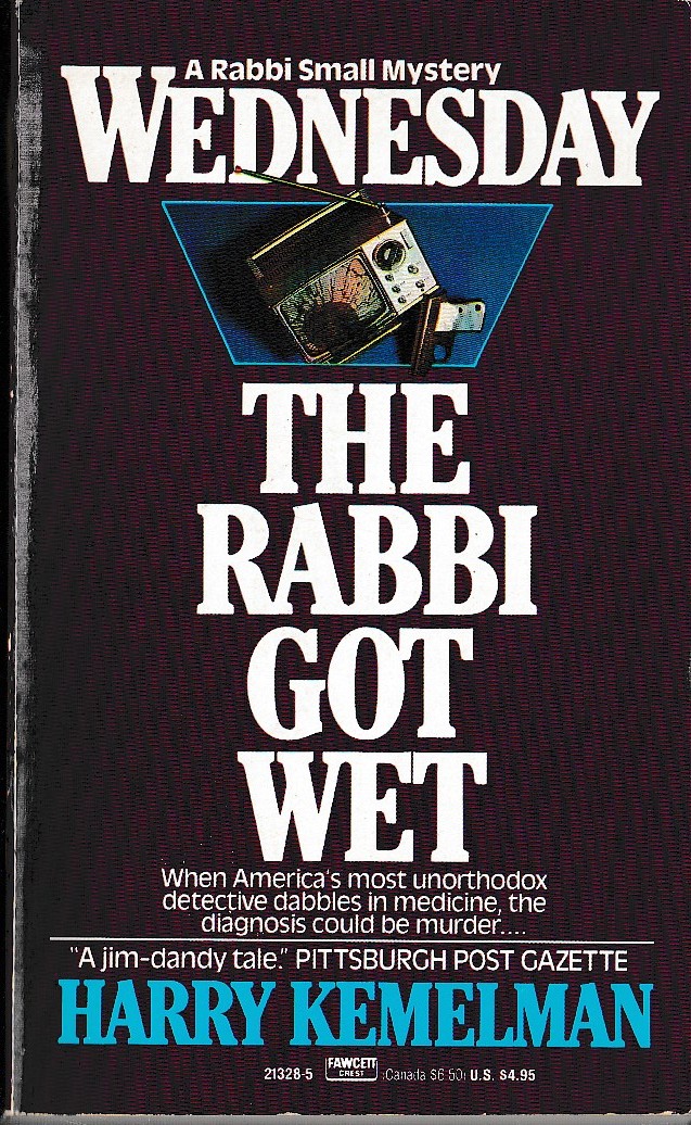 Harry Kemelman  WEDNESDAY THE RABBI GOT WET front book cover image