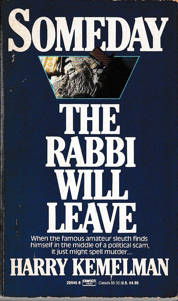 Harry Kemelman  SOMEDAY THE RABBI WILL LEAVE front book cover image