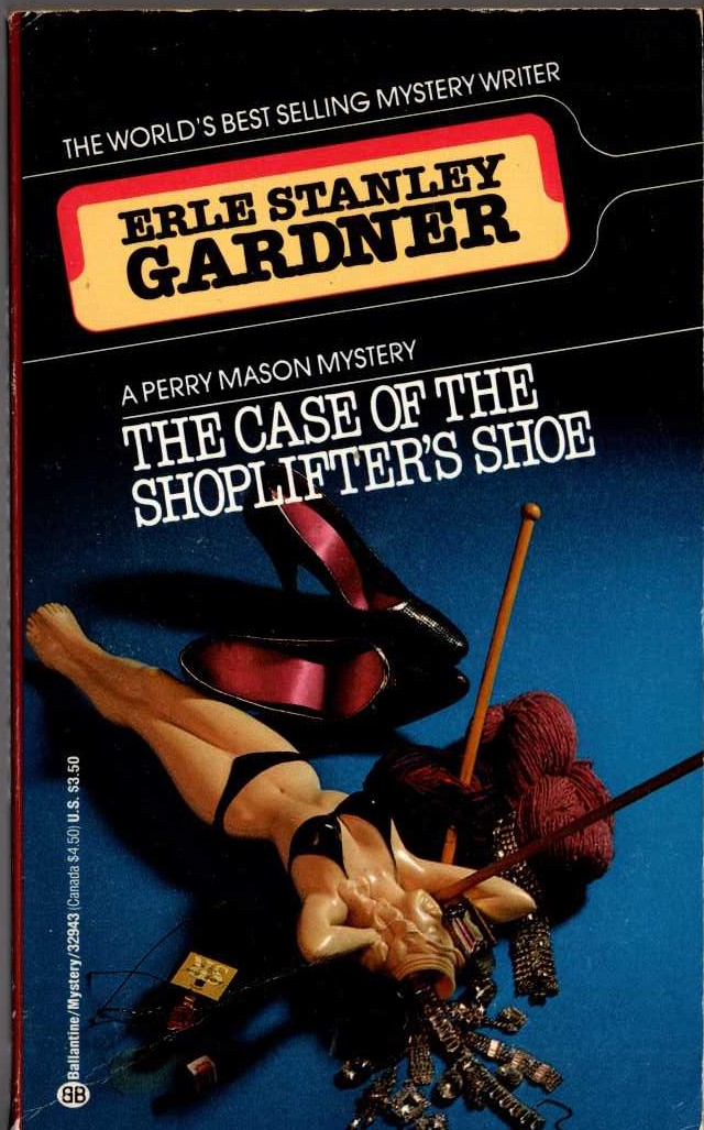 Erle Stanley Gardner  THE CASE OF THE SHOPLIFTER'S SHOE front book cover image