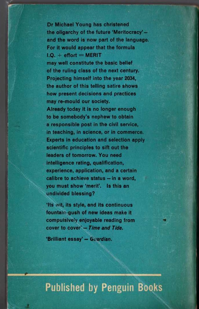 Michael Young  THE RISE OF THE MERITOCRACY 1870-2033 magnified rear book cover image