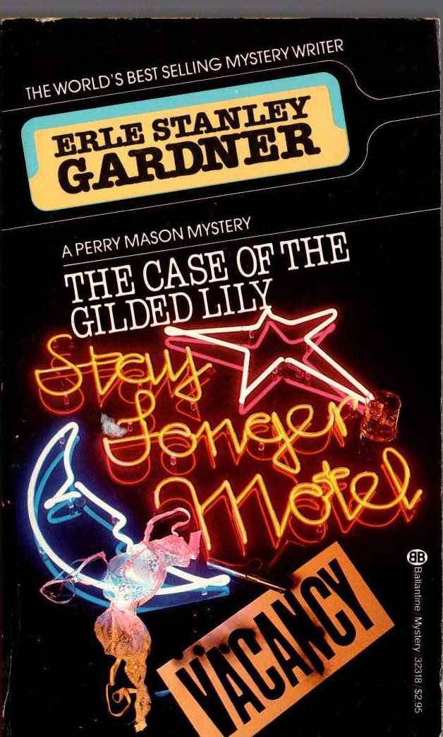 Erle Stanley Gardner  THE CASE OF THE GILDED LILY front book cover image