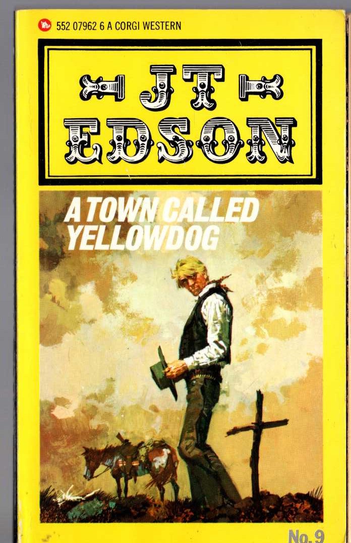 J.T. Edson  A TOWN CALLED YELLOWDOG front book cover image