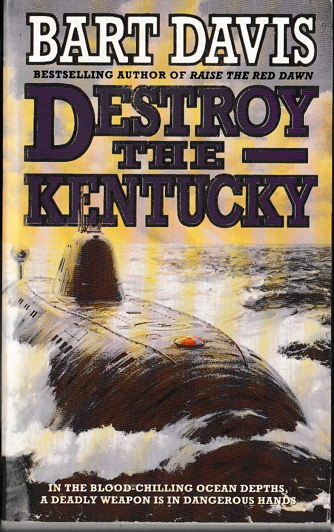 Bart Davis  DESTROY THE KENTUCKY front book cover image