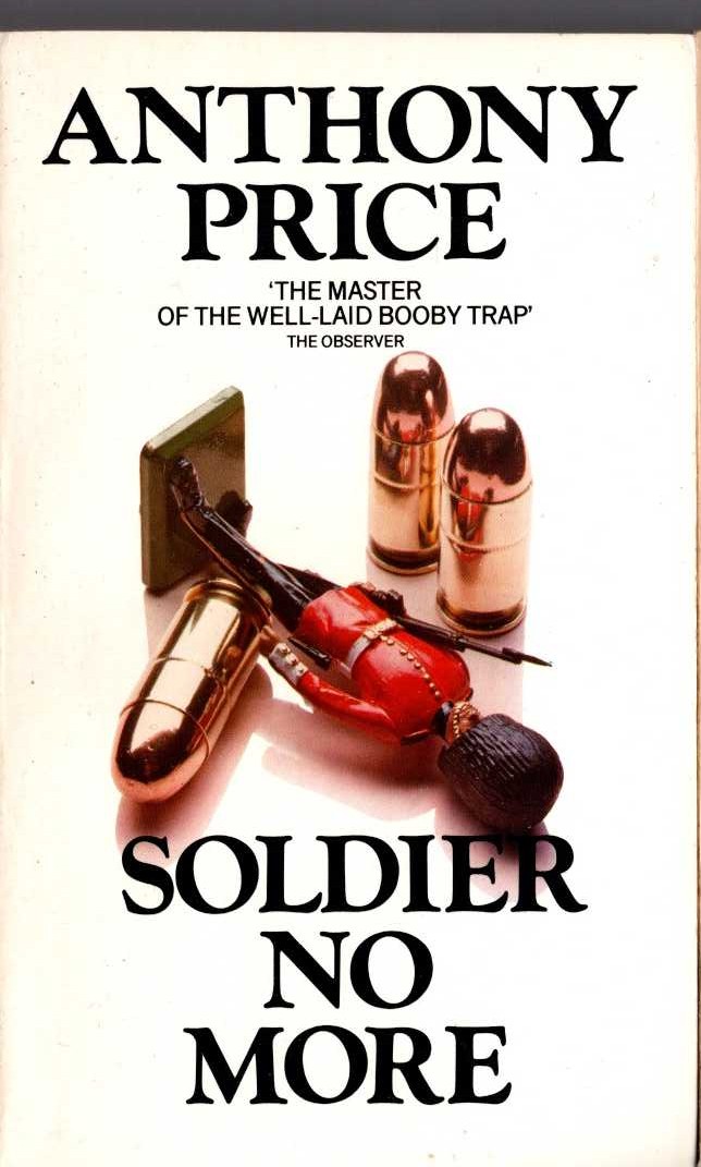 Anthony Price  SOLDIER NO MORE front book cover image