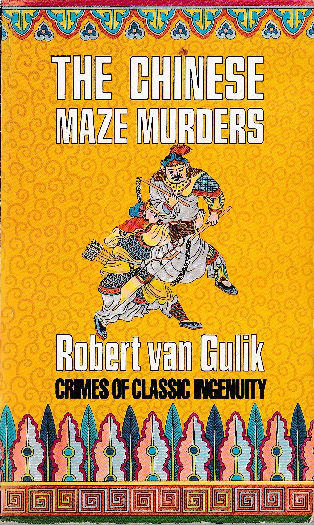Robert van Gulik  THE CHINESE MAZE MURDERS front book cover image