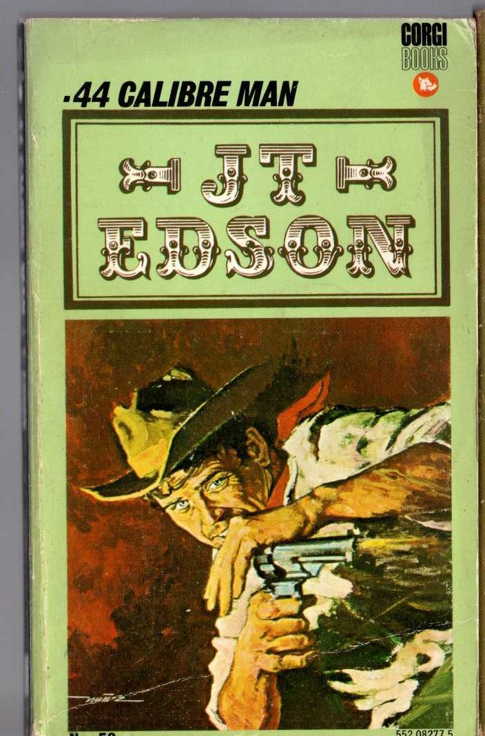 J.T. Edson  .44 CALIBRE MAN front book cover image
