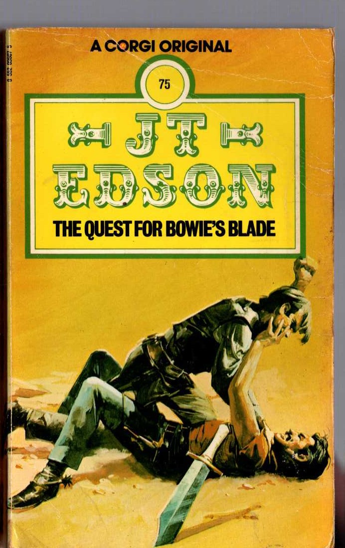 J.T. Edson  THE QUEST FOR BOWIE'S BLADE front book cover image