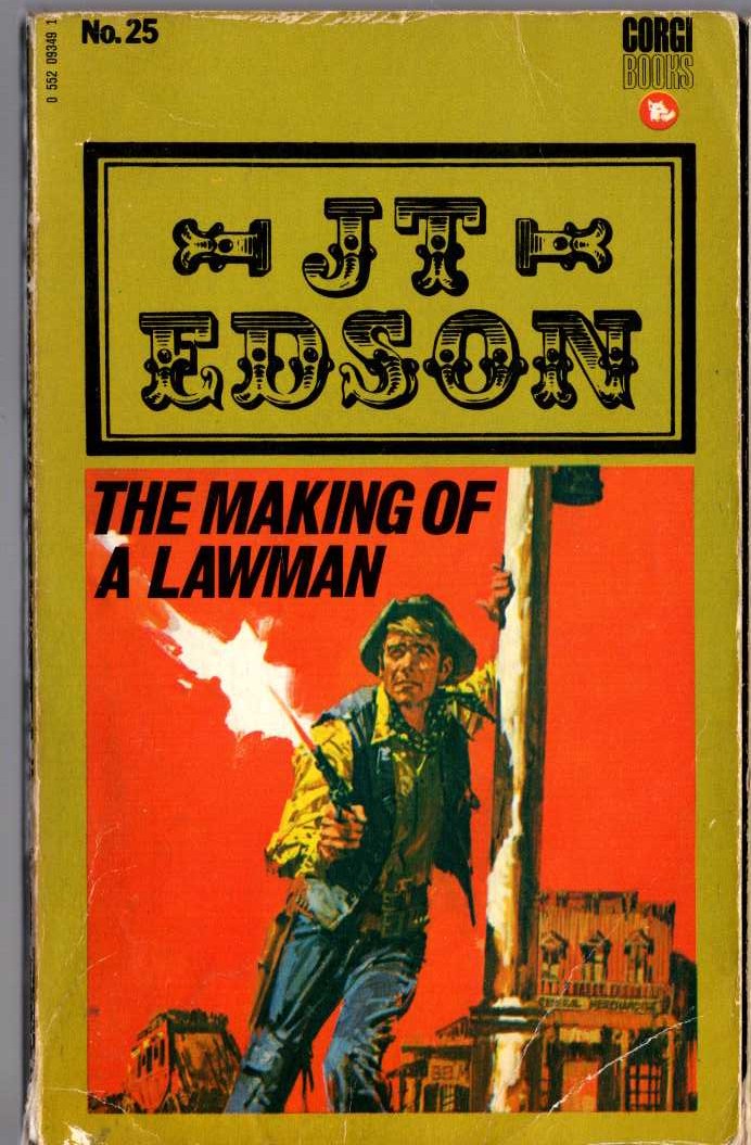 J.T. Edson  THE MAKING OF A LAWMAN front book cover image
