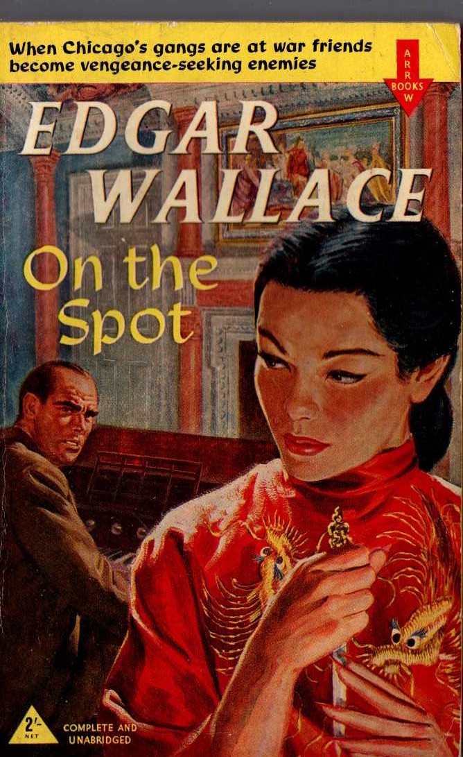 Edgar Wallace  ON THE SPOT front book cover image