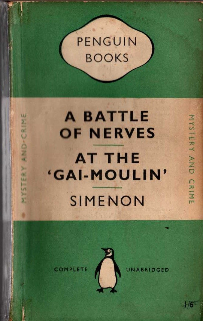 Georges Simenon  A BATTLE OF NERVES and AT THE 'GAI-MOULIN' front book cover image