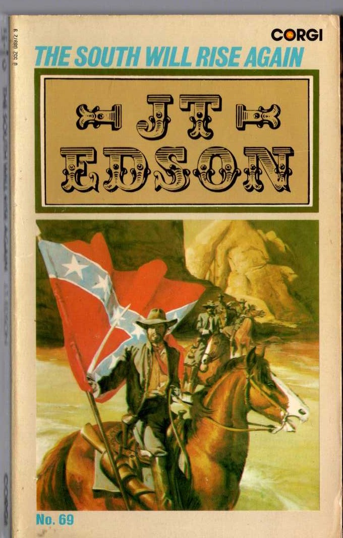 J.T. Edson  THE SOUTH WILL RISE AGAIN front book cover image