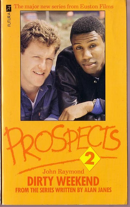 John Raymond  PROSPECTS 2: DIRTY WEEKEND (Gary Olsen) front book cover image