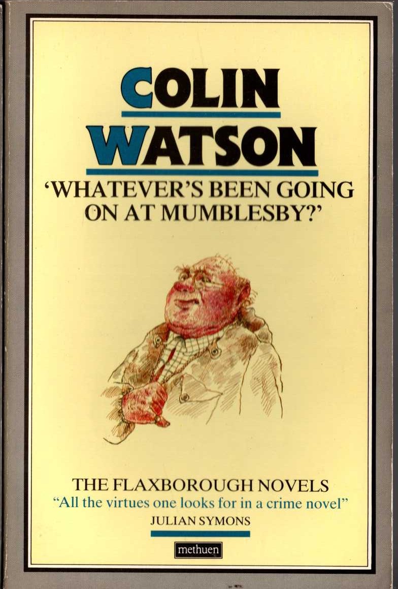 Colin Watson  'WHATEVER'S BEEN GOING ON AT MUMBLESBY?' front book cover image