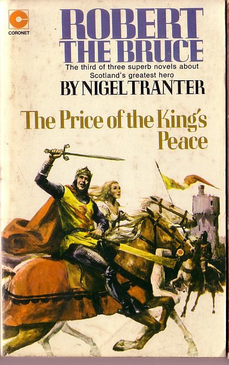 Nigel Tranter  ROBERT THE BRUCE 3: THE PRICE OF THE KING'S PEACE front book cover image