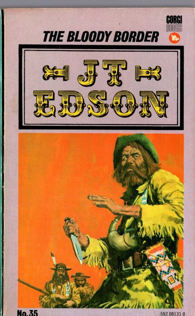 J.T. Edson  THE BLOODY BORDER front book cover image