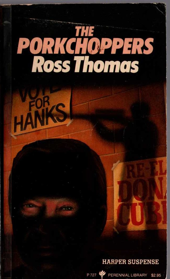 Ross Thomas  THE PORKCHOPPERS front book cover image
