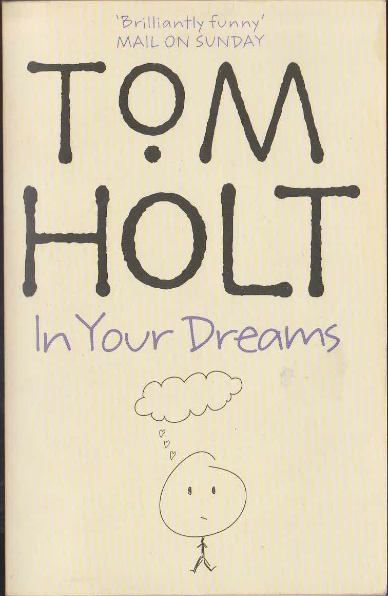 Tom Holt  IN YOUR DREAMS front book cover image