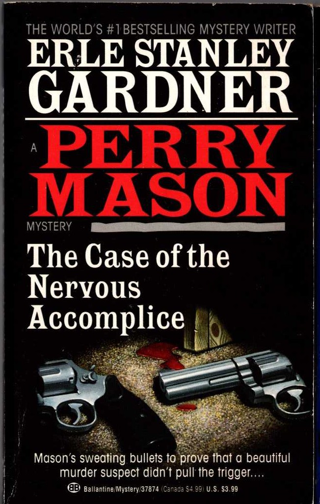 Erle Stanley Gardner  THE CASE OF THE NERVOUS ACCOMPLICE front book cover image