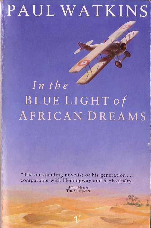 Paul Watkins  IN THE BLUE LIGHT OF AFRICAN DREAMS front book cover image