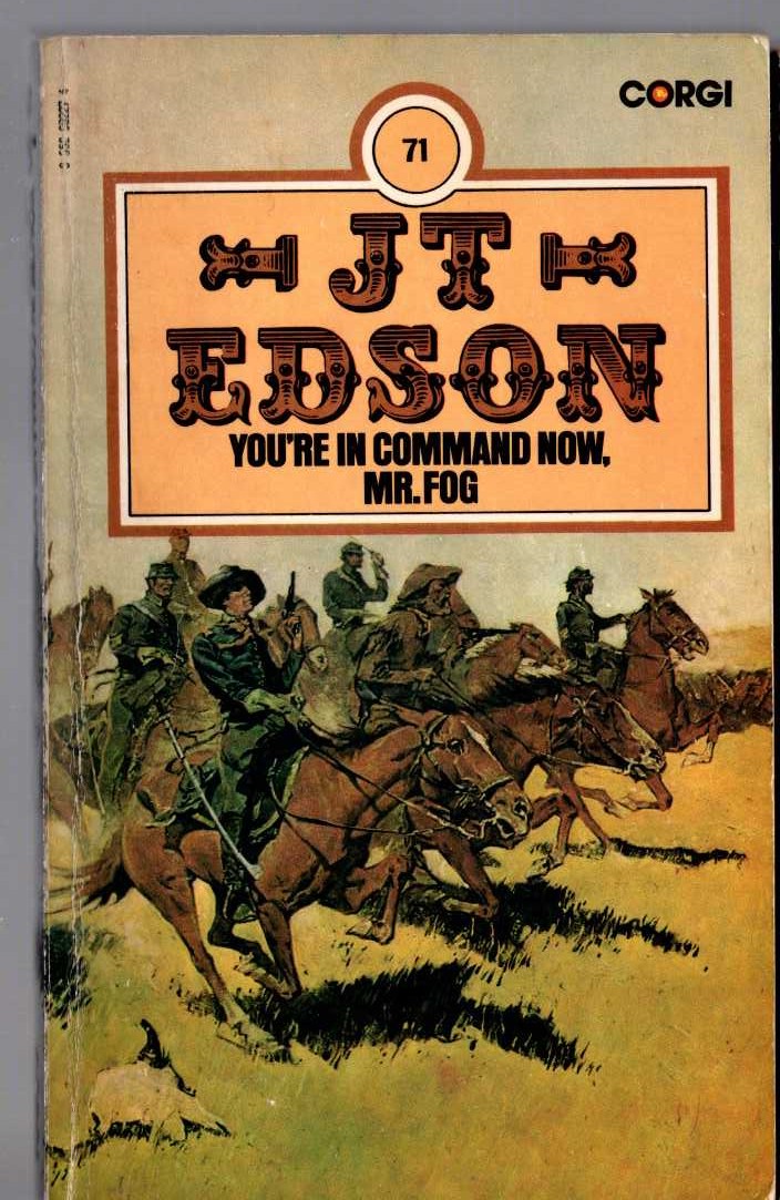 J.T. Edson  YOU'RE IN COMMAND NOW, MR.FOG front book cover image
