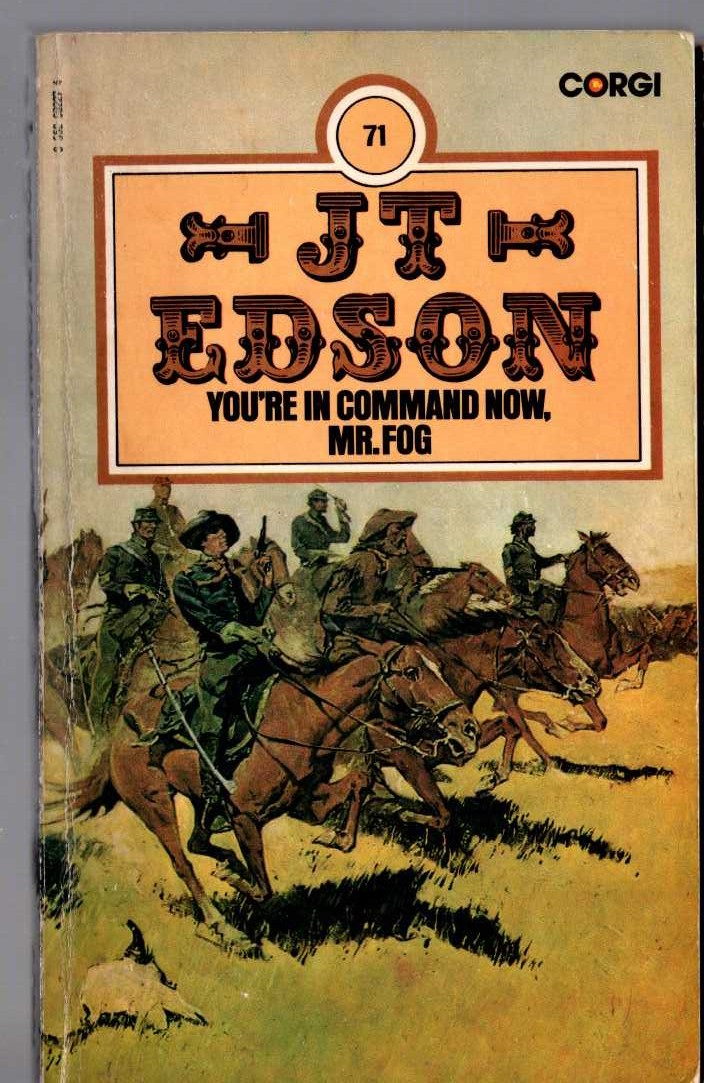 J.T. Edson  YOU'RE IN COMMAND NOW, MR.FOG front book cover image