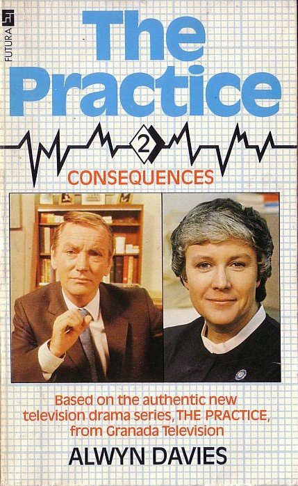 Alwyn Davies  THE PRACTICE #2: CONSEQUENCES (Granada TV) front book cover image