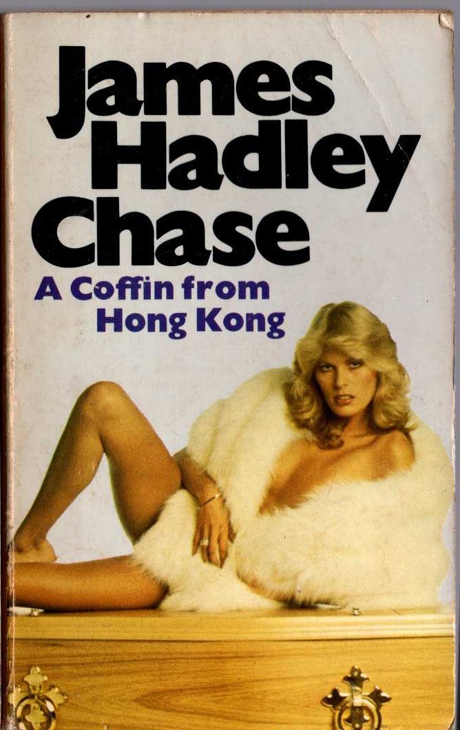 James Hadley Chase  A COFFIN FROM HONG KONG front book cover image