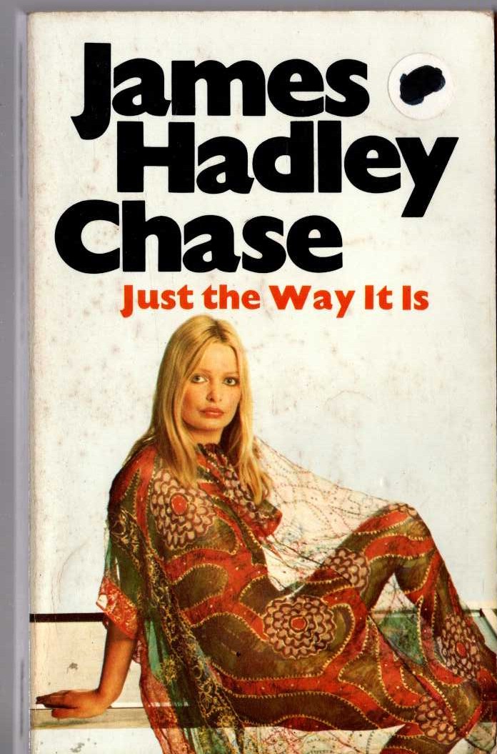 James Hadley Chase  JUST THE WAY IT IS front book cover image