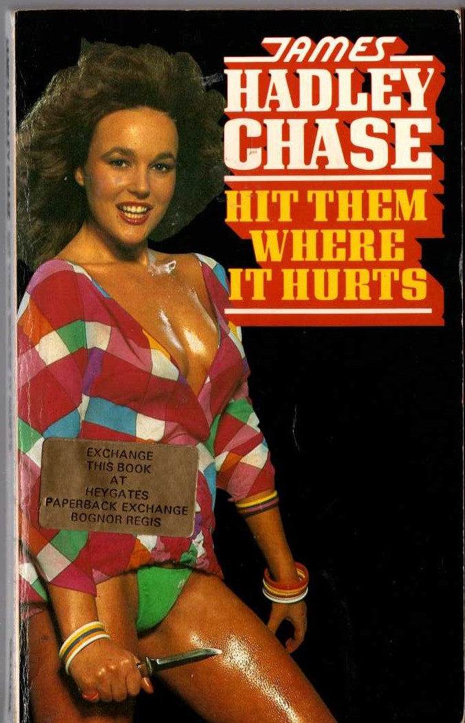 James Hadley Chase  HIT THEM WHERE IT HURTS front book cover image