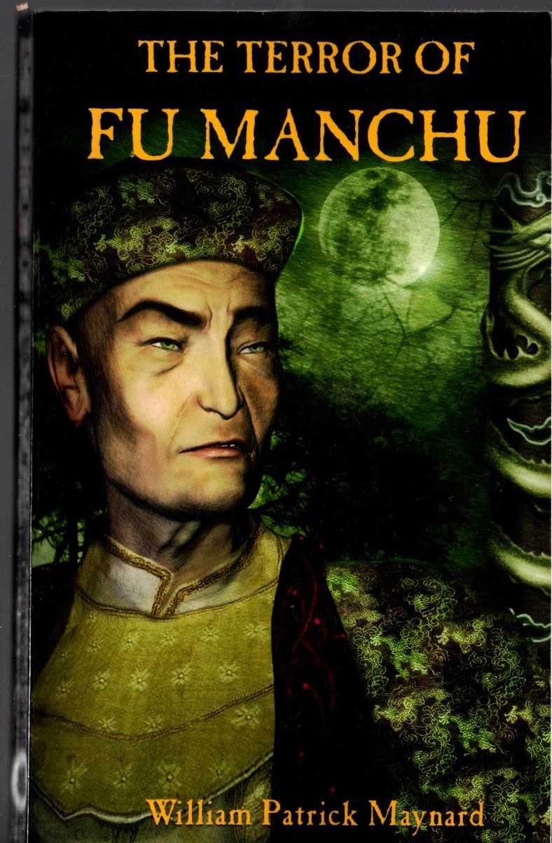 (William Patrick Maynard) THE TERROR OF FU MANCHU front book cover image